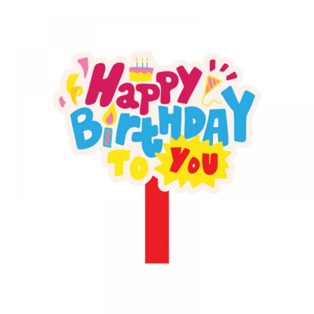 In hashtag cầm tay "Happy birthday"