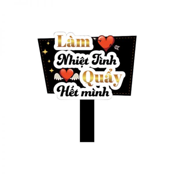 In hashtag cầm tay "Làm nhiệt tình quẩy hết mình"